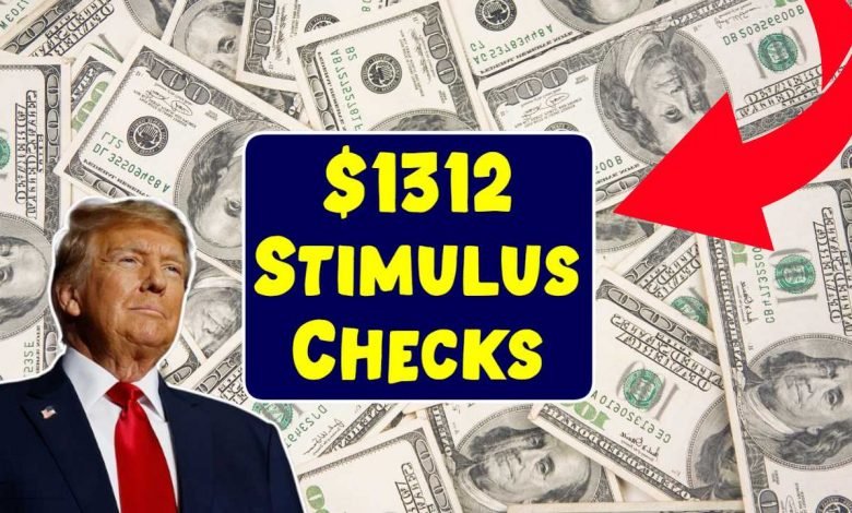 $1312 Stimulus Checks 2025