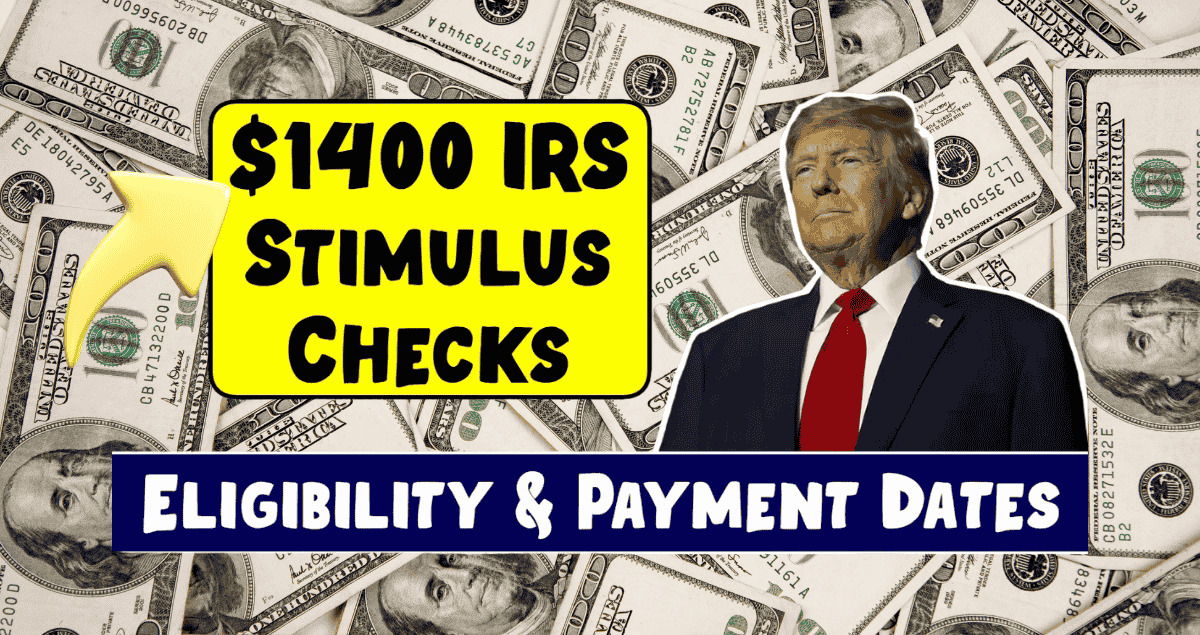 1400 IRS Stimulus Checks