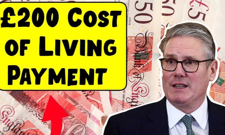 £200 Cost of Living Payment 2025 Eligibility, Payment Schedule & Application Process