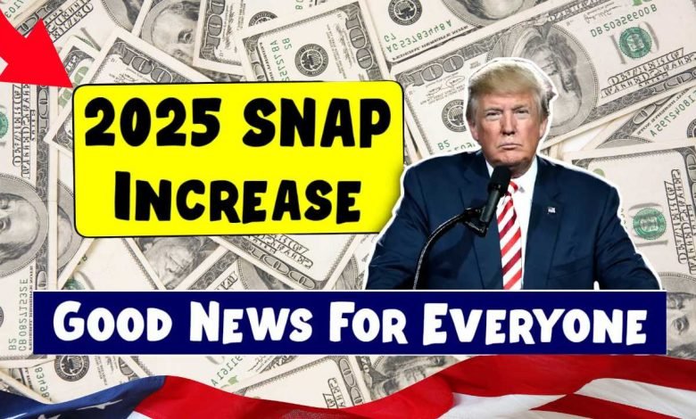 2025 SNAP Increase