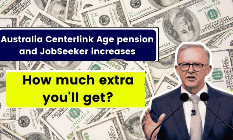 Australia Centerlink Age pension and JobSeeker increases What’s New