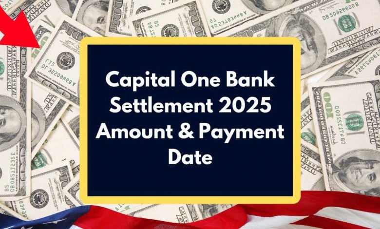 Capital One Bank Settlement 2025