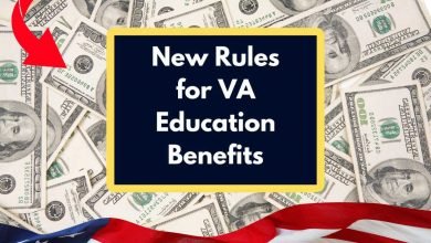 New Rules for VA Education Benefits