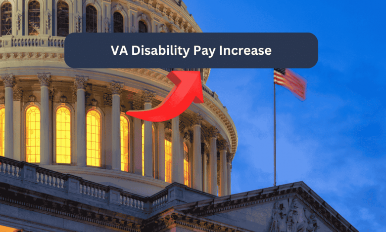 VA Disability Pay Increase